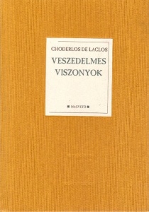 Veszedelmes viszonyok
