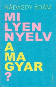 Milyen nyelv a magyar?