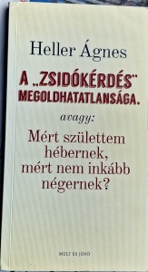 A „zsidókérdés” megoldhatatlansága