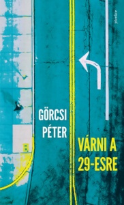 Várni a 29- esre