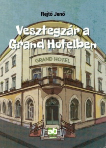 Vesztegzár a Grand Hotelben