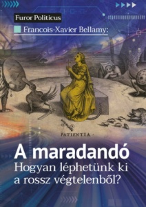A maradandó – Hogyan léphetünk ki a rossz végtelenből?
