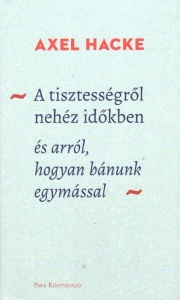 A tisztességről nehéz időkben