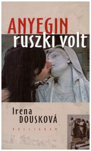 Anyegin ruszki volt