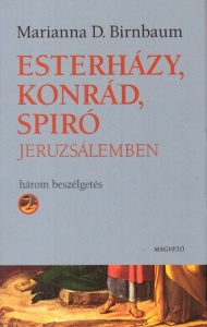 Esterházy, Konrád, Spiró Jeruzsálemben