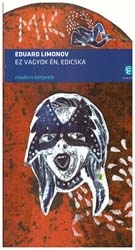 Ez vagyok én, Edicska
