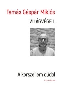 Világvége I. – A korszellem dúdol