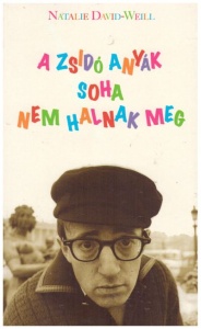 A zsidó anyák soha nem halnak meg