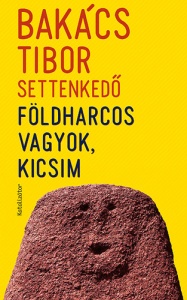 Földharcos vagyok, kicsim