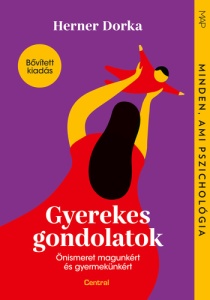 Gyerekes gondolatok – Önismeret magunkért és gyermekünkért