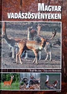 Magyar vadászösvényeken