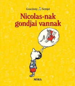 Nicolas- nak gondjai vannak