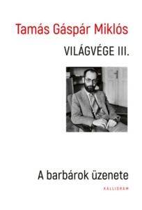 Világvége III. – A barbárok üzenete