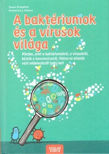 A baktériumok és a vírusok világa