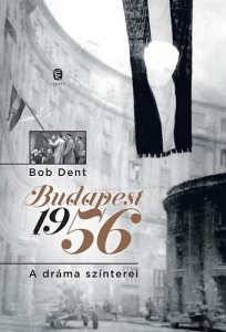 Budapest 1956 — A dráma színterei
