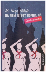 Ha nem is egy bomba nő