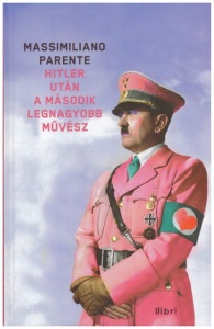 Hitler után a második legnagyobb művész