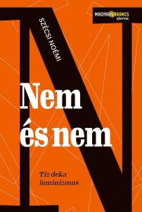 Nem és nem – Tíz deka feminizmus