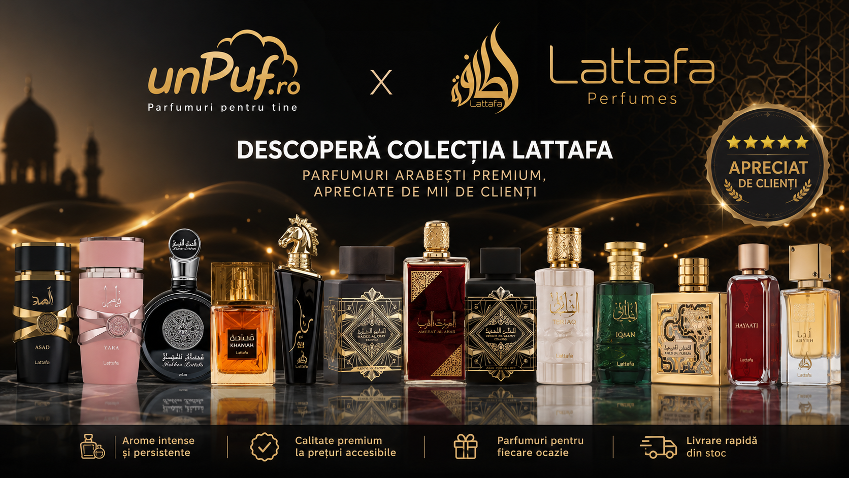 Parfumuri Lattafa | Arome Arăbești pentru Orice Ocazie