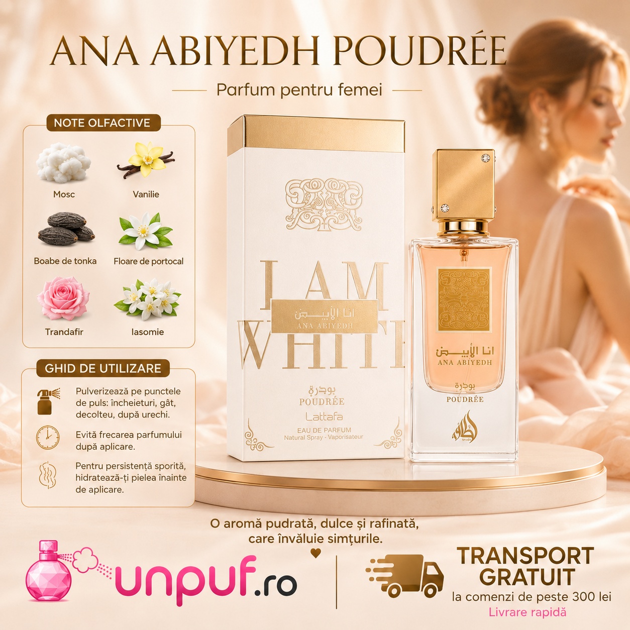 Ana Abiyedh Poudree Lattafa parfum pentru femei cu note olfactive mosc vanilie boabe de tonka floare de portocal trandafir și iasomie, ghid de utilizare