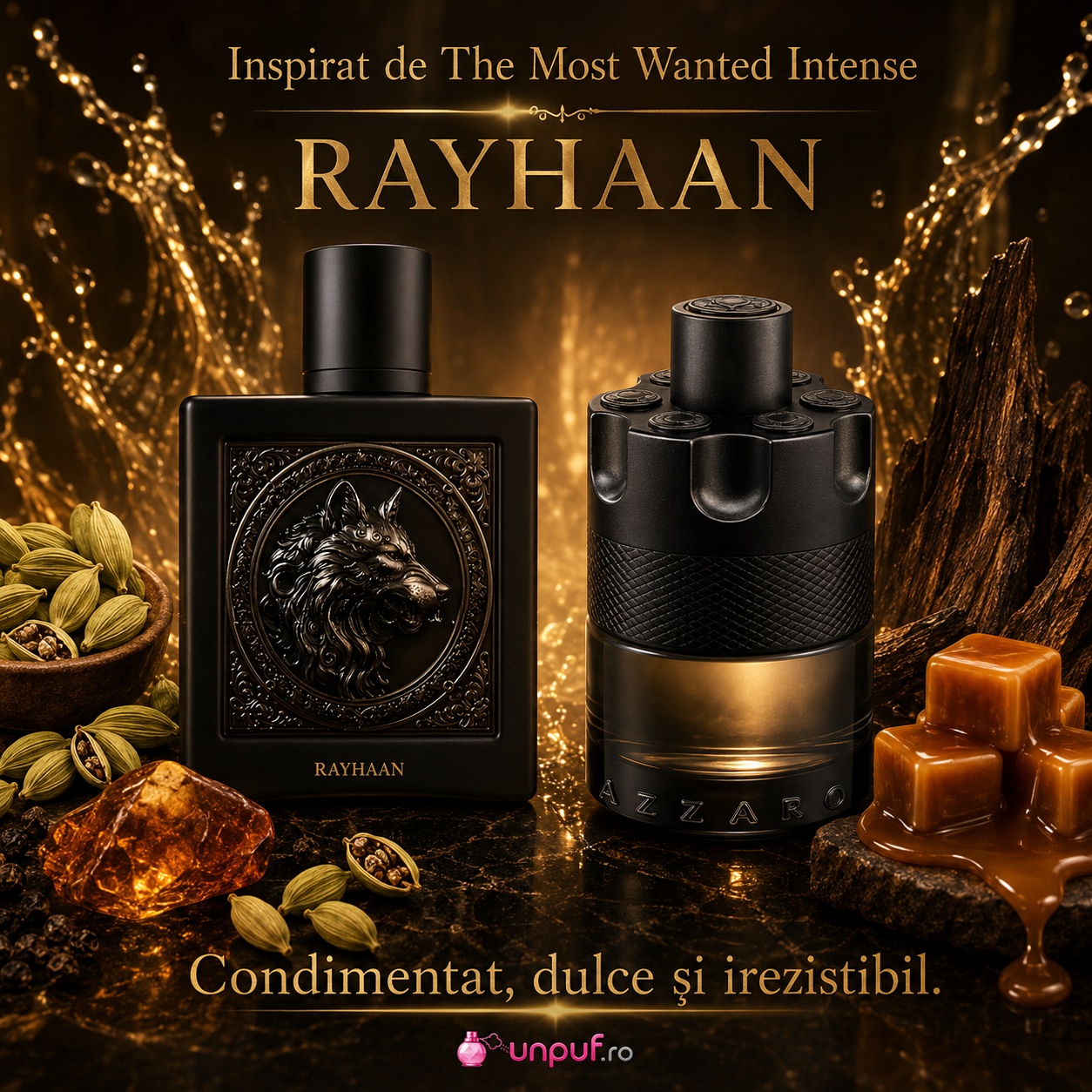 Wolf Rayhaan inspirat de The Most Wanted Intense, parfum condimentat, dulce, lemnos și irezistibil