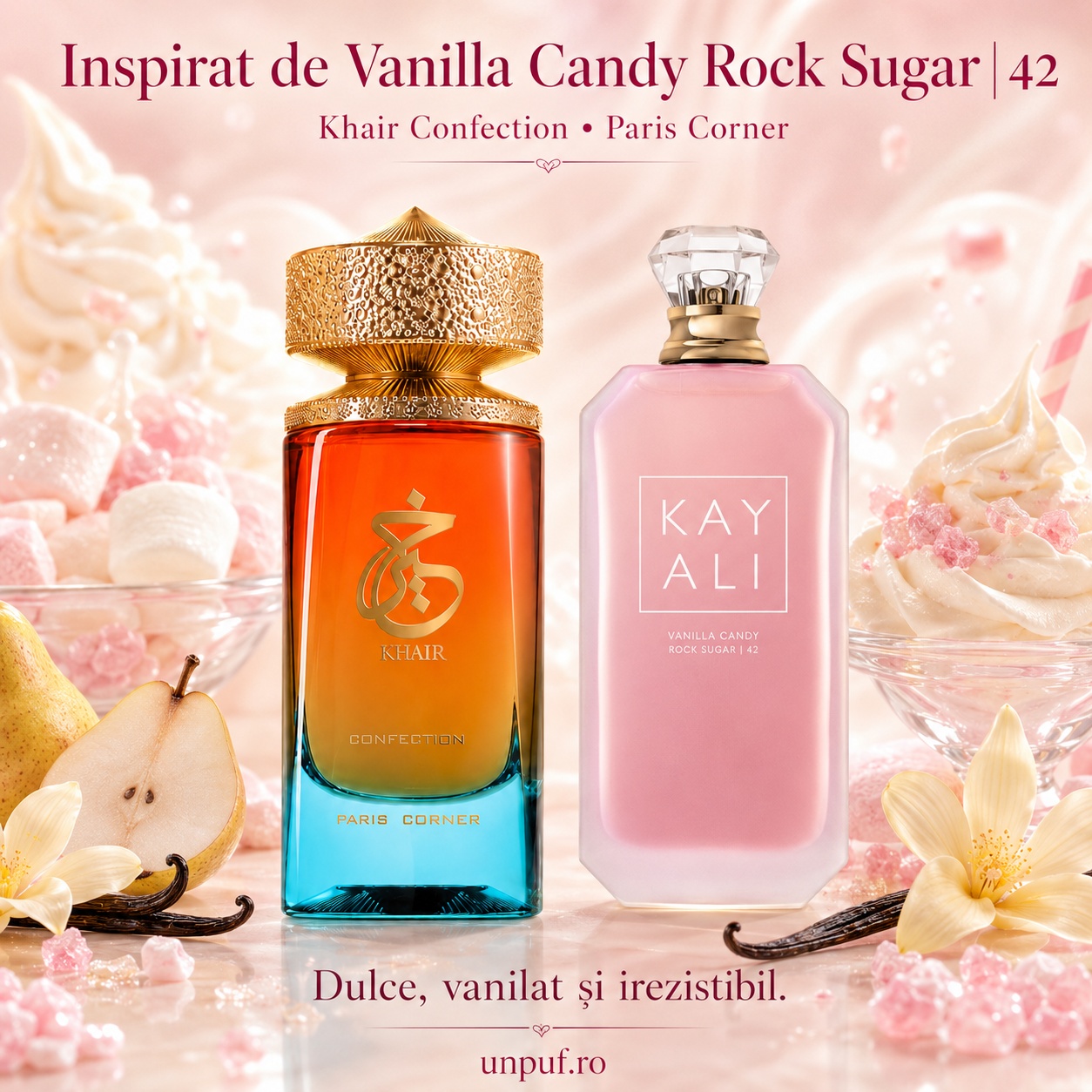 Khair Confection Paris Corner inspirat de Vanilla Candy Rock Sugar 42, parfum dulce vanilat cu pară, vanilie, frișcă, bezea și flori albe