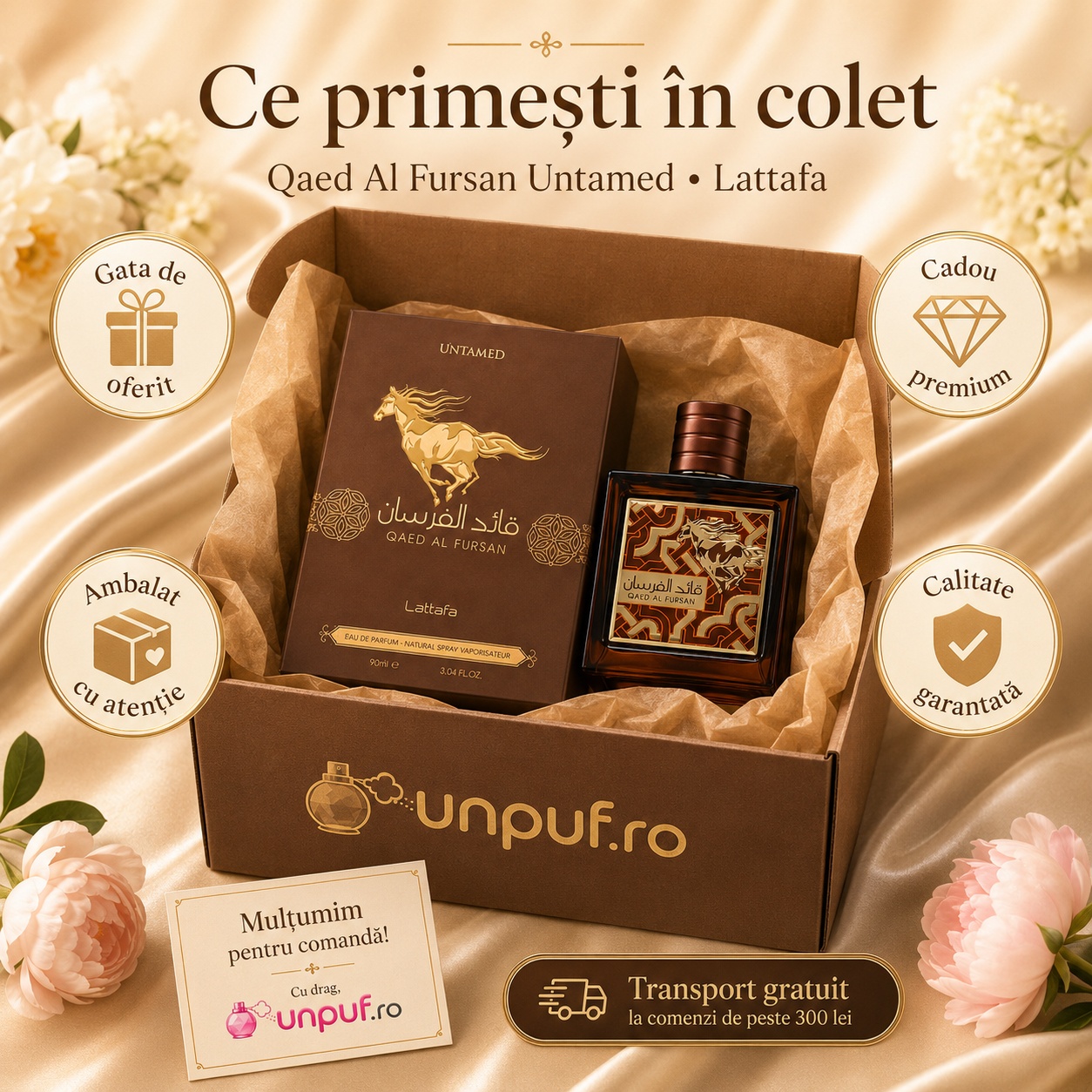 Ce primești &icirc;n colet Qaed Al Fursan Untamed Lattafa parfum arabesc bărbătesc ambalat cu atenție de unpuf.ro