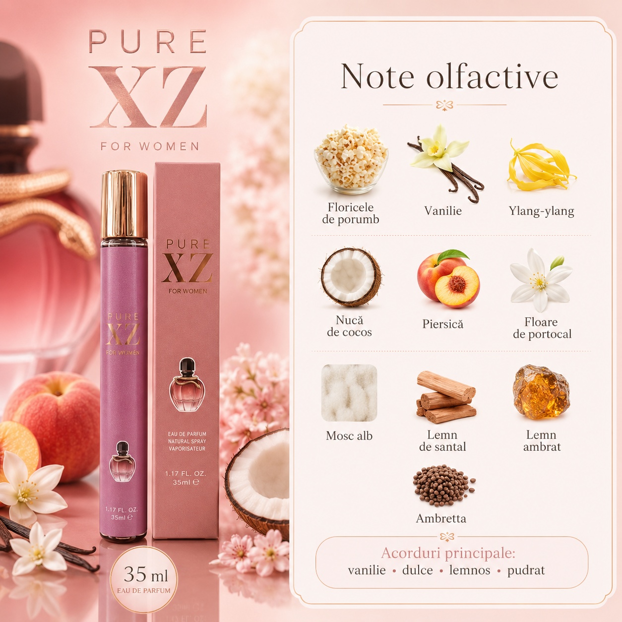 Note olfactive Pure XZ For Women vanilie cocos piersică floare de portocal mosc alb lemn de santal ambretta