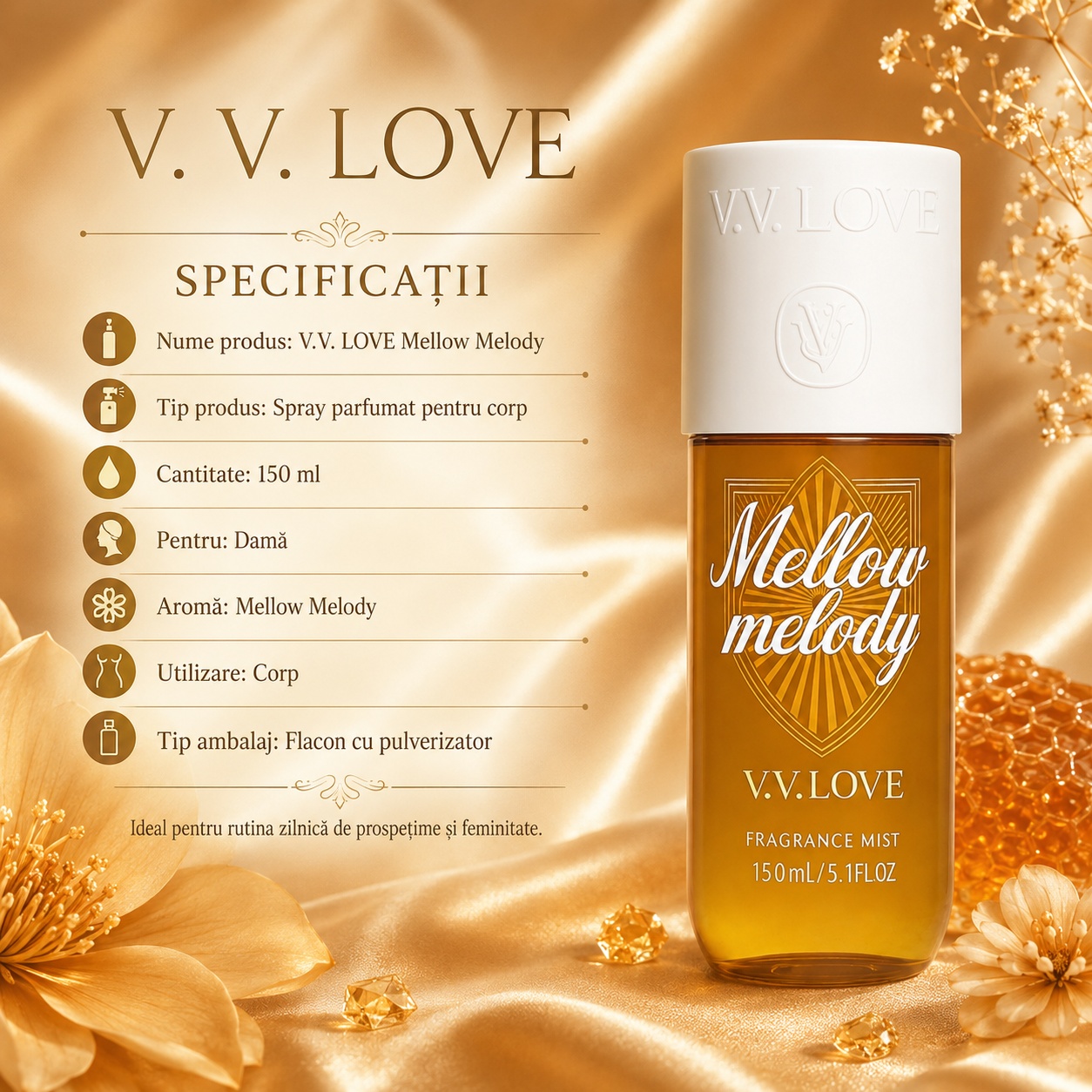 Specificații V.V. Love Mellow Melody spray parfumat pentru corp 150 ml damă