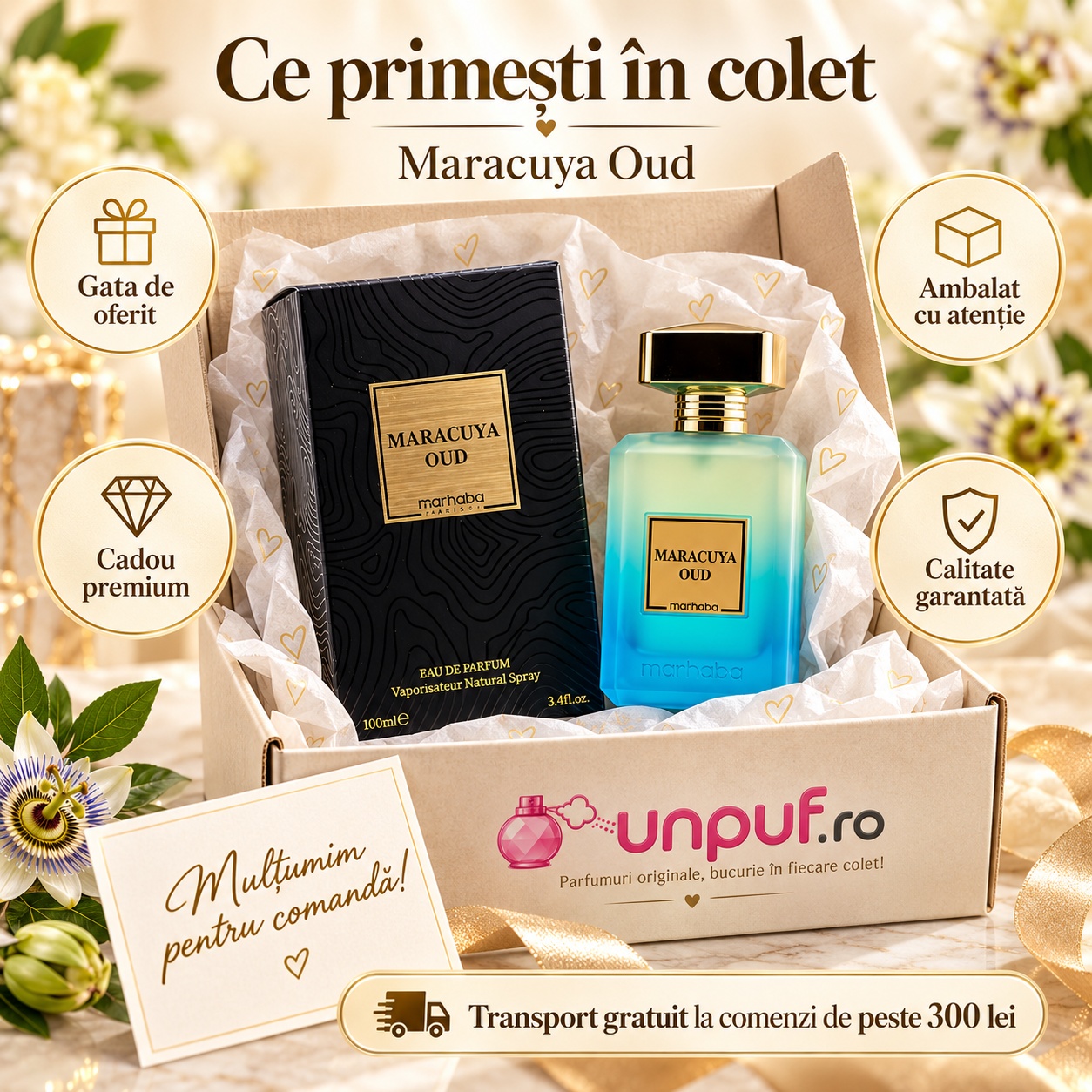 Ce primesti in colet Maracuya Oud Marhaba parfum unisex 100 ml ambalat premium pentru cadou