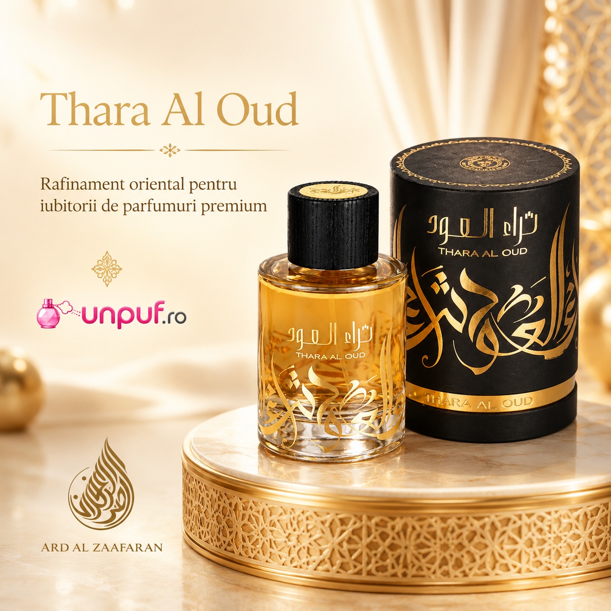 Thara Al Oud Ard Al Zaafaran parfum premium pentru iubitorii de parfumuri orientale