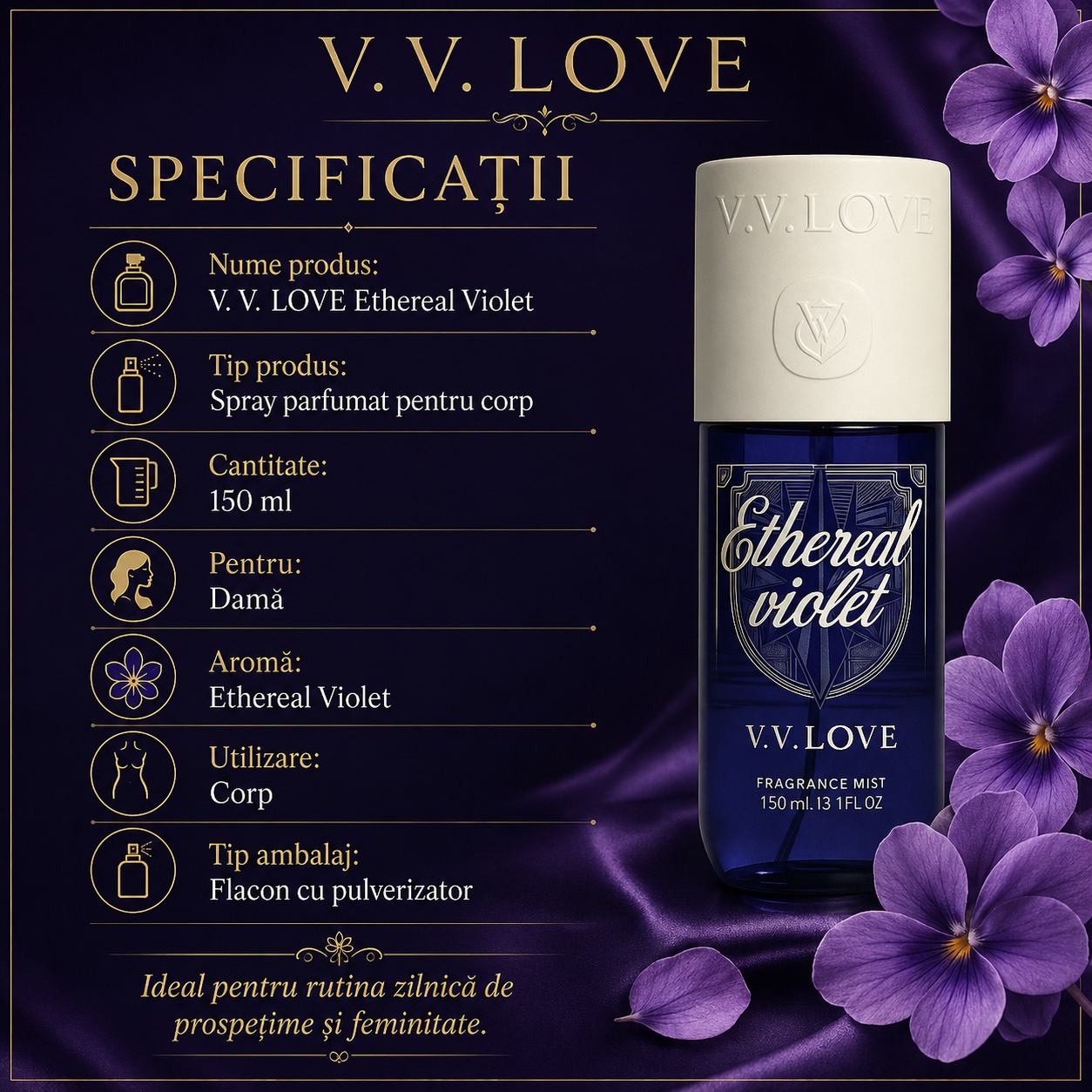 Specificații V.V. Love Ethereal Violet spray parfumat pentru corp 150 ml damă