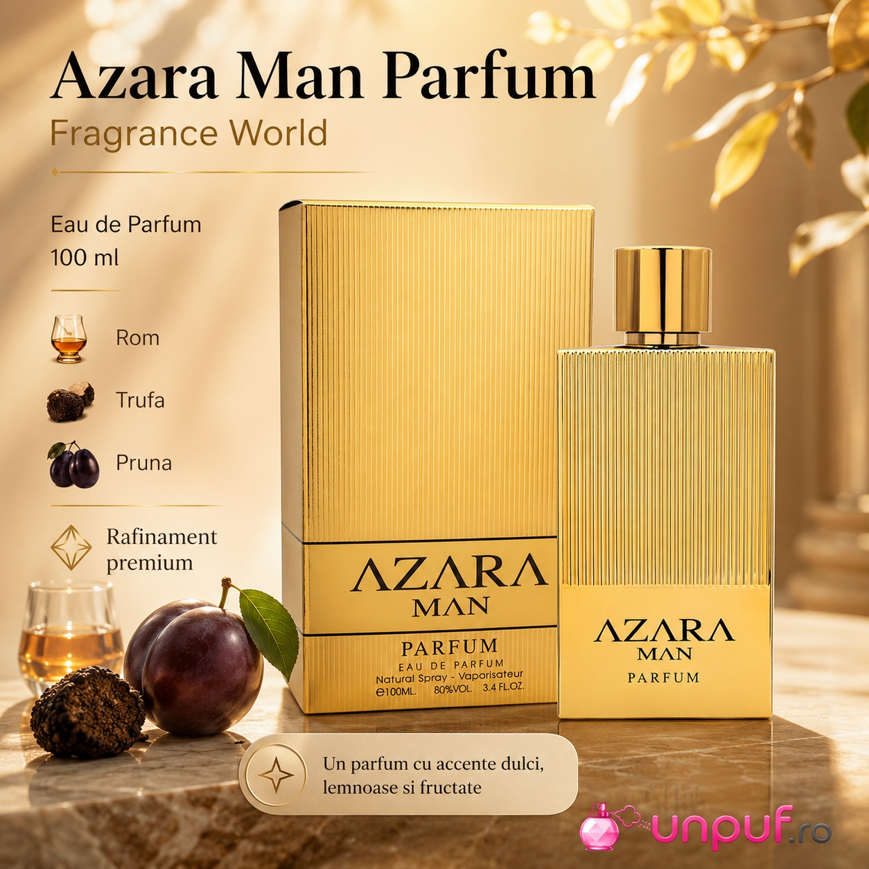 Azara Man Parfum Fragrance World Eau de Parfum 100 ml cu note rom trufă prună și accente dulci lemnoase fructate