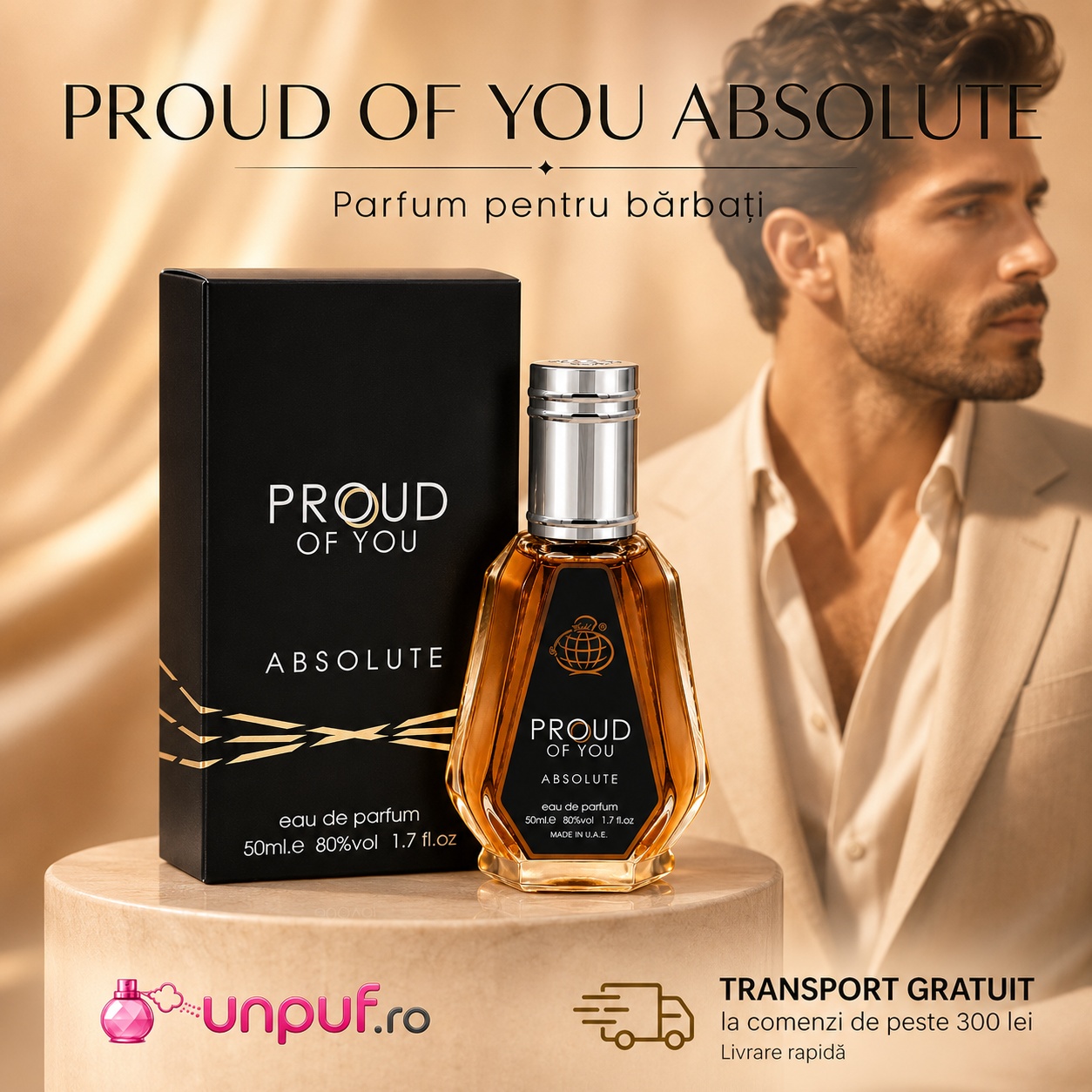 Proud of You Absolute parfum pentru bărbați cu transport gratuit și livrare rapidă
