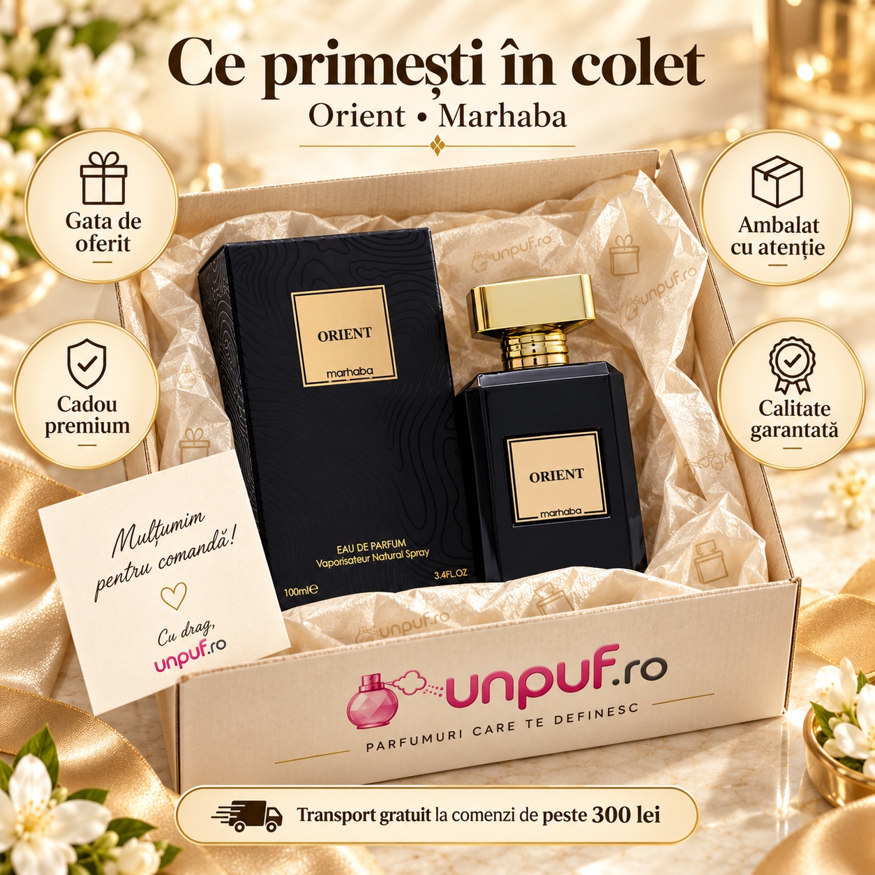 Ce primești în colet Orient Marhaba Eau de Parfum 100 ml ambalat premium pentru cadou
