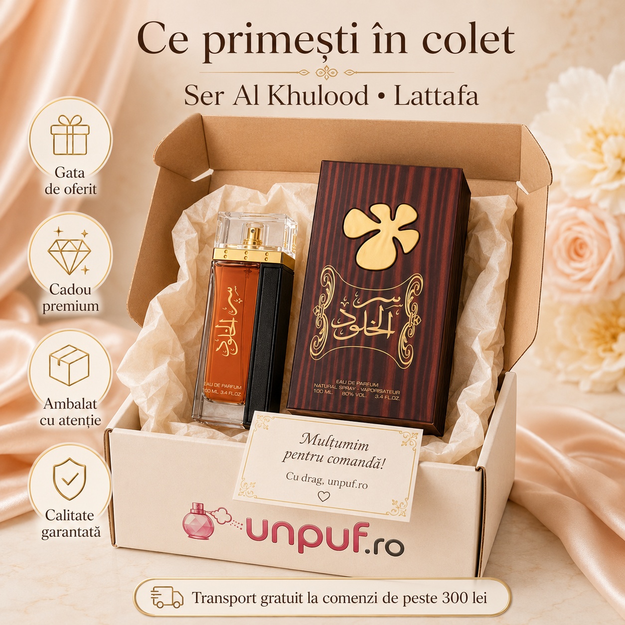 Ce primești &icirc;n colet Lattafa Ser Al Khulood Brown parfum arabesc de damă ambalat cu atenție de unpuf.ro