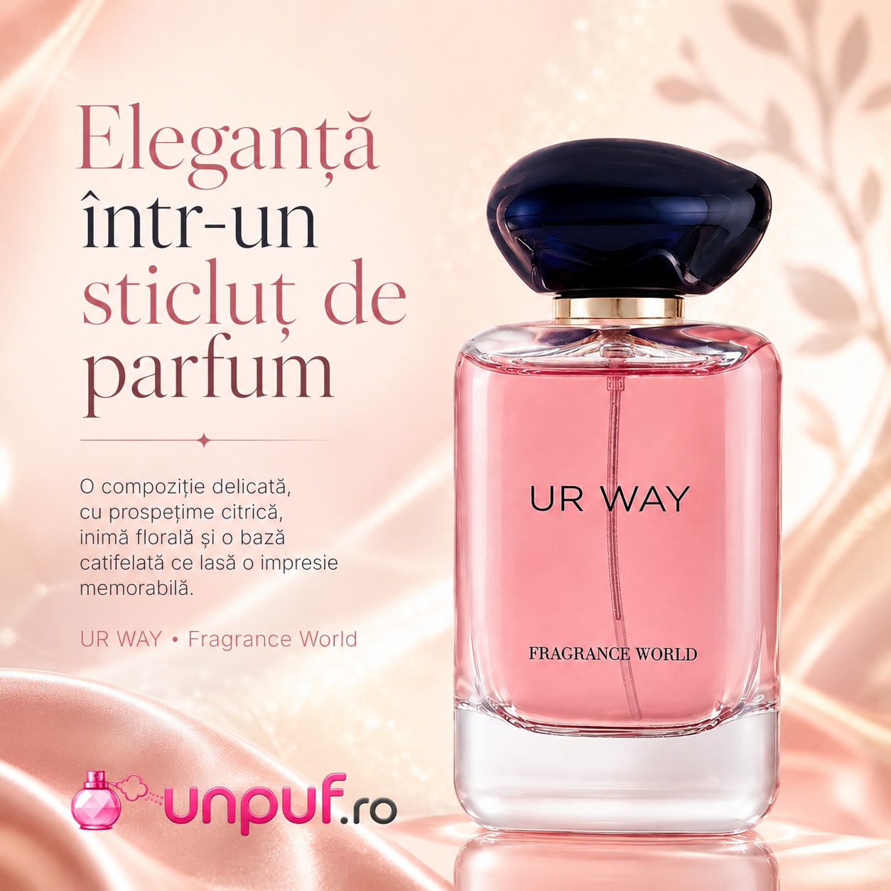 UR Way Fragrance World eleganță într-un sticluț de parfum cu prospețime citrică inimă florală și bază catifelată