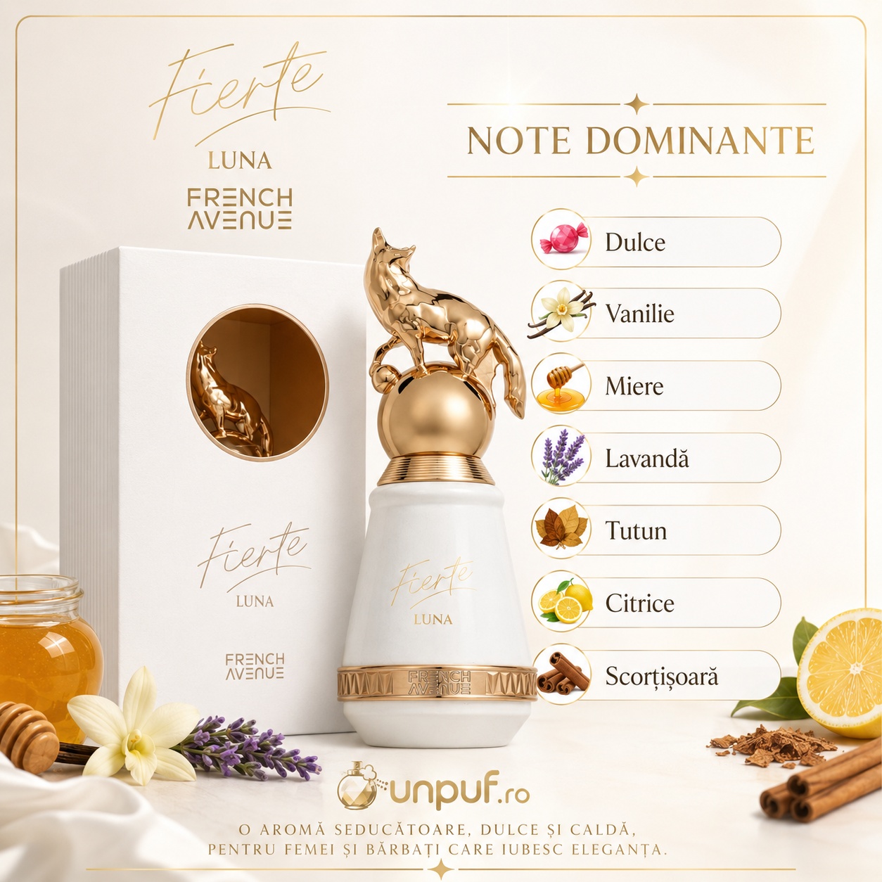 Note dominante Fierte Luna French Avenue cu dulce, vanilie, miere, lavandă, tutun, citrice și scorțișoară