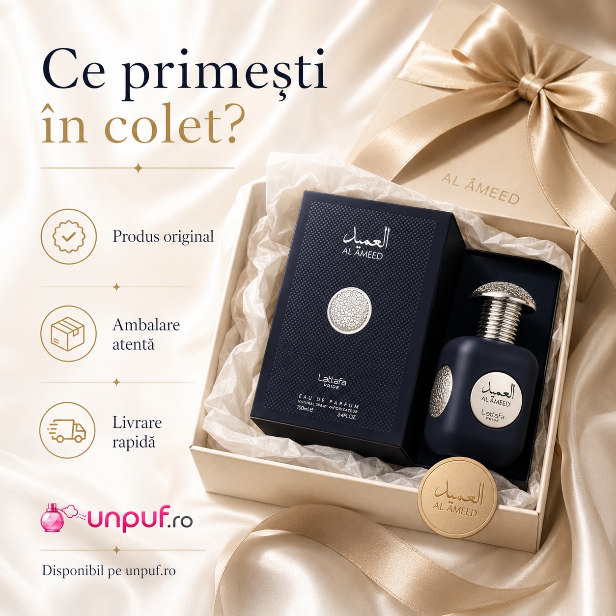 Ce primești &icirc;n colet Lattafa Pride Al Ameed Silver produs original ambalare atentă livrare rapidă unpuf.ro