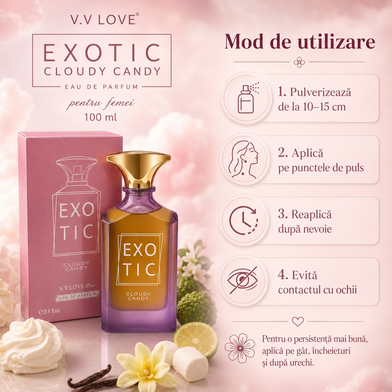 Mod de utilizare V.V. Love Exotic Cloudy Candy Eau de Parfum
