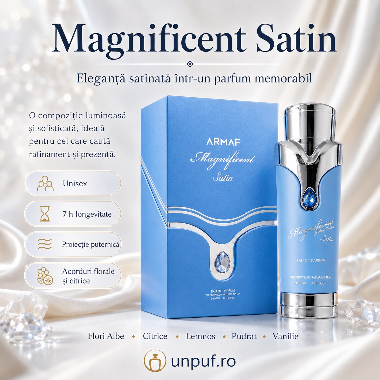 Magnificent Satin eleganță satinată &icirc;ntr-un parfum memorabil cu acorduri florale și citrice