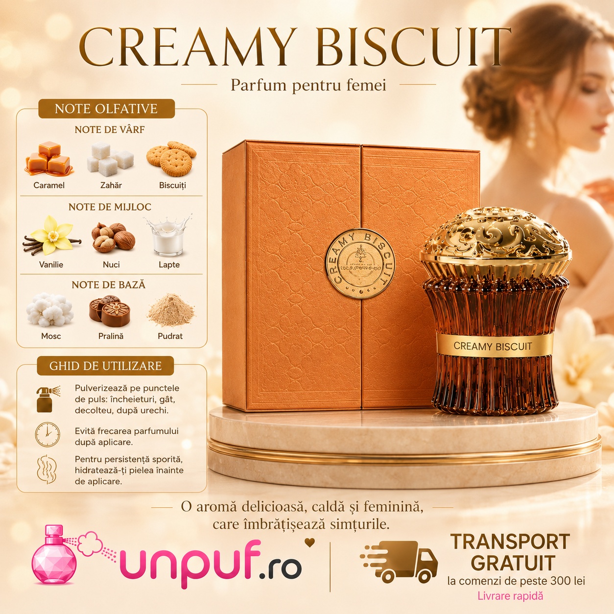 Profil olfactiv Creamy Biscuit cu caramel, zahăr, biscuiți, vanilie, nuci, lapte, mosc, pralină și pudrat