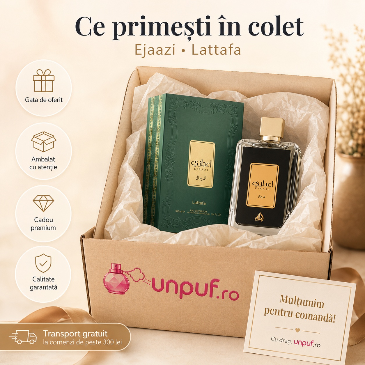 Ce primești &icirc;n colet Ejaazi Lattafa 100 ml parfum bărbat ambalat cu atenție cadou premium