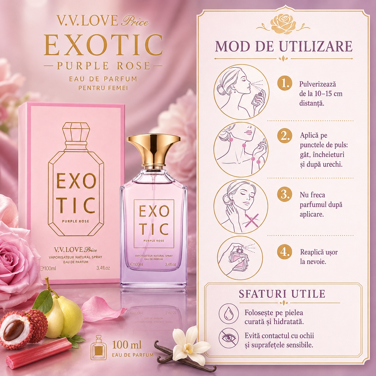Mod de utilizare V.V. Love Exotic PurpleRose Eau de Parfum