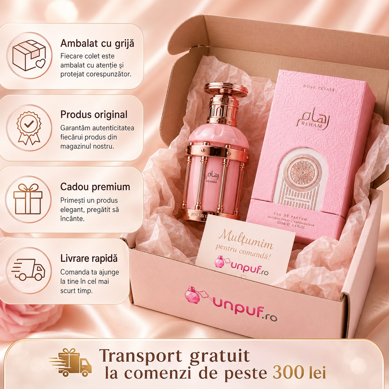 Ce primești &icirc;n colet Parfum Reham Rose Petals Paris Corner 100 ml ambalat premium pentru cadou