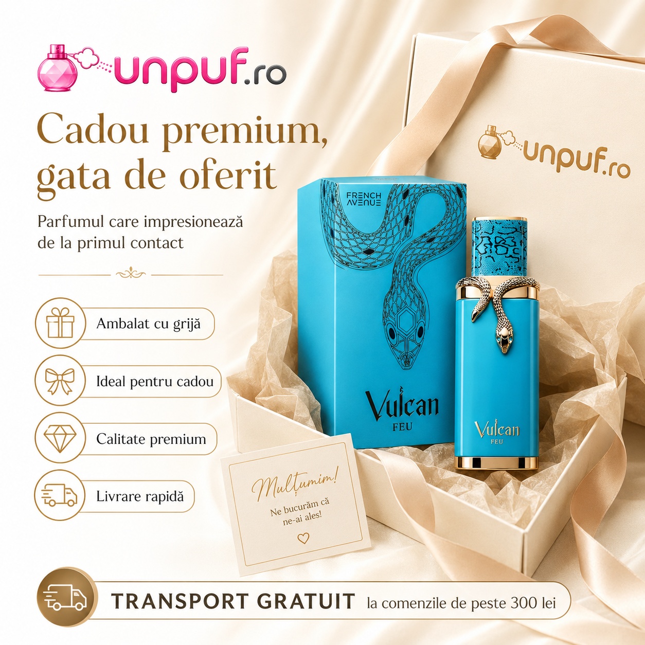 Ce primești &icirc;n colet Vulcan Feu French Avenue 100 ml ambalat cu atenție cadou premium unpuf.ro