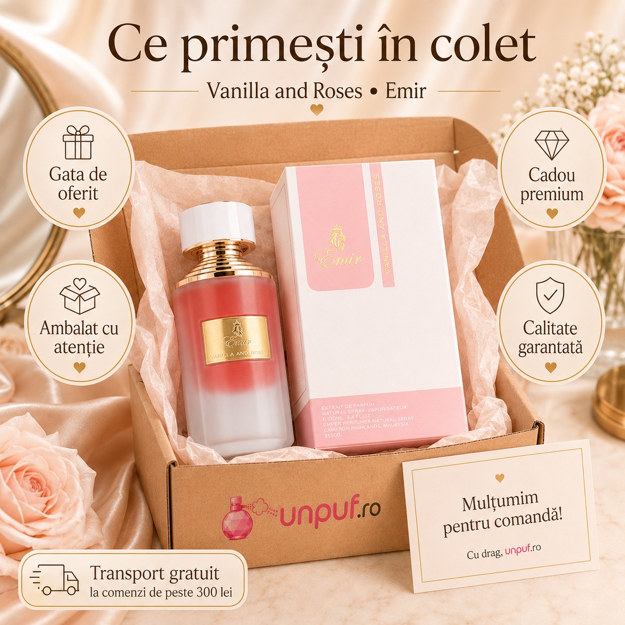 Ce primești în colet Vanilla And Roses Emir, parfum original ambalat cu atenție și cadou premium