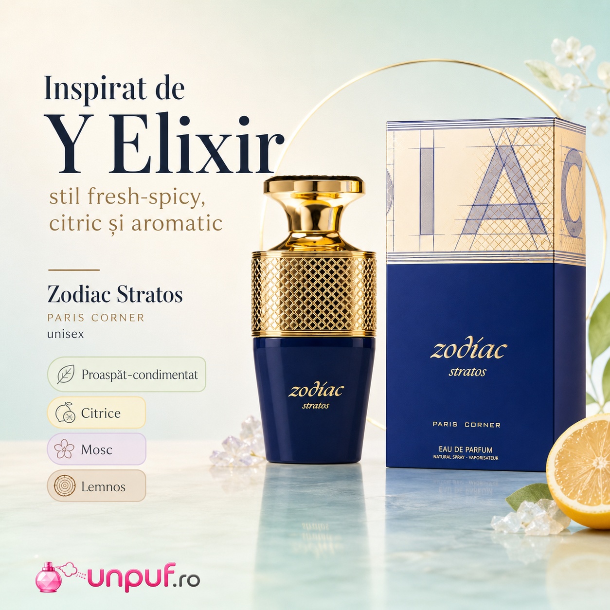 Zodiac Stratos Paris Corner inspirat din Y Elixir parfum fresh spicy citric și aromatic