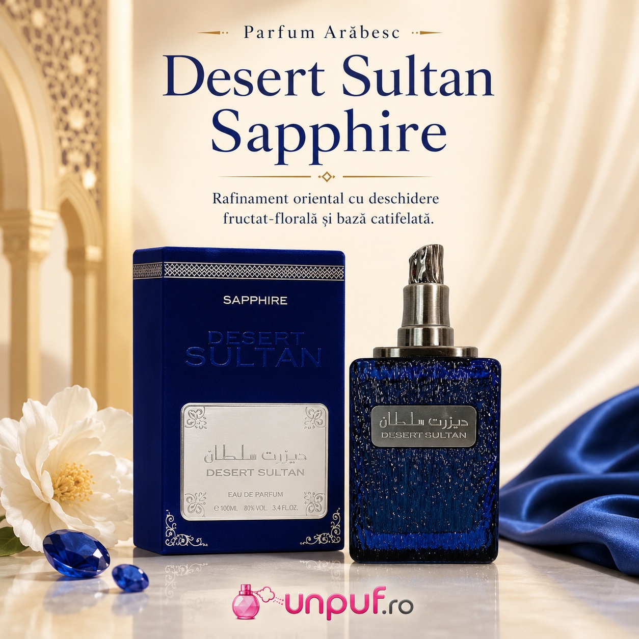 Desert Sultan Sapphire parfum arăbesc cu rafinament oriental, deschidere fructat florală și bază catifelată