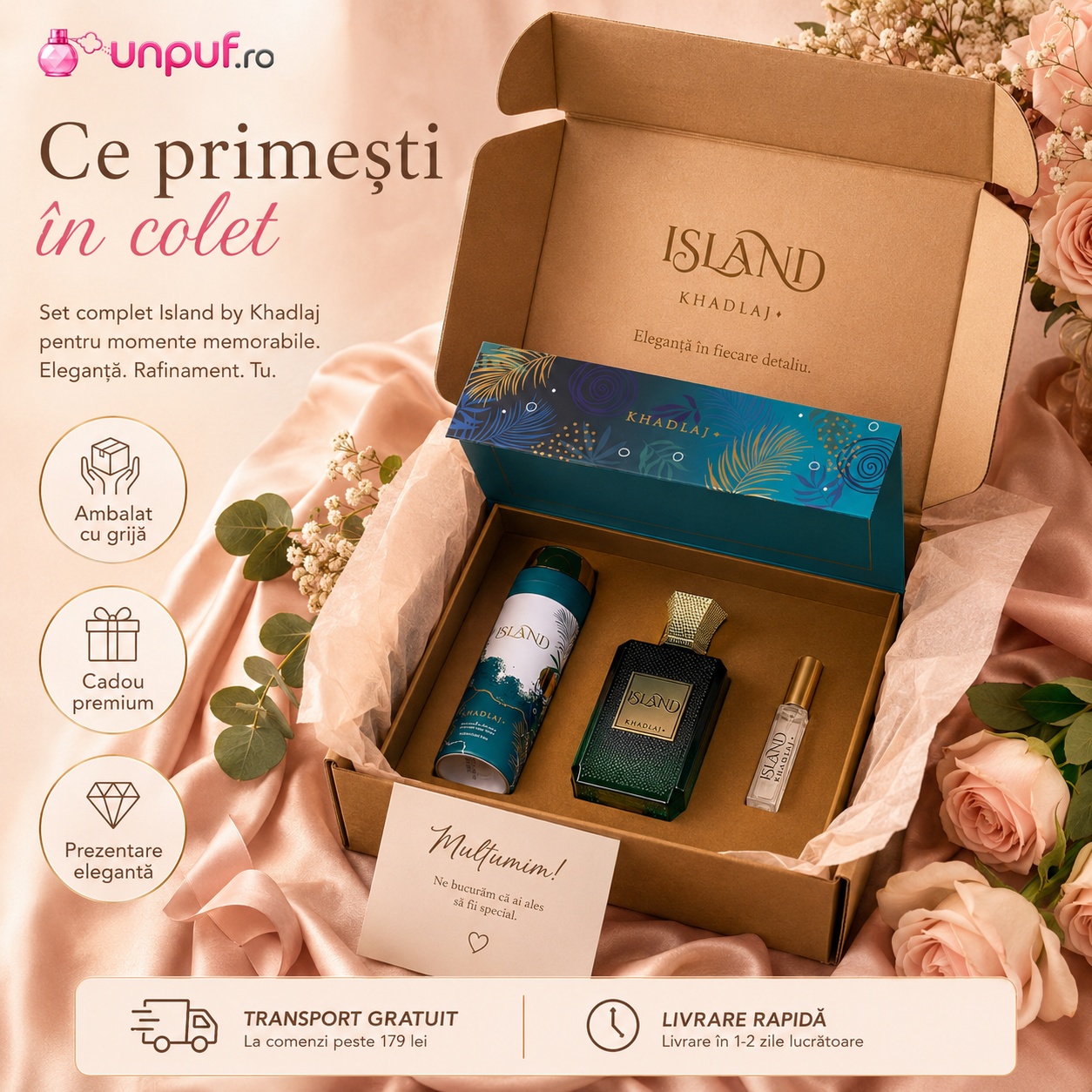 Ce primești în colet la Khadlaj Island Set, ambalaj premium și livrare rapidă